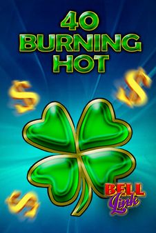 40 Burning Hot Bell Link
